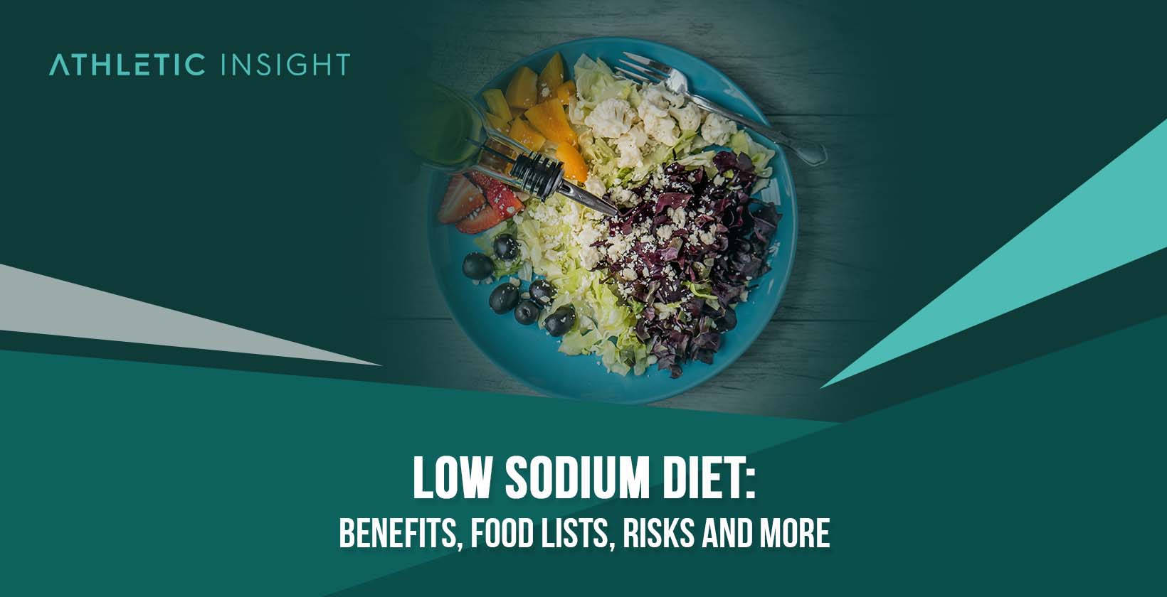 Low Sodium Diet: Benefits, Food Lists, Risks and More