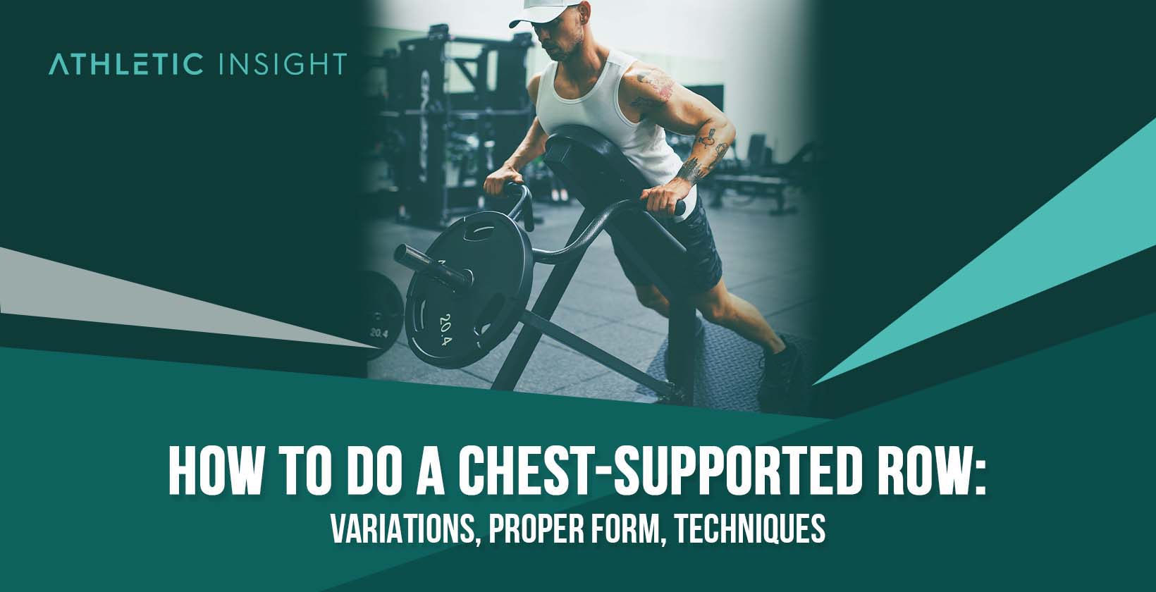 Performing Chest-Supported Row